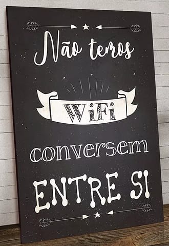 placa-decorativa-mdf-vintage-frases-nao-temos-wifi-fr048-D_NQ_NP_777503-MLB28050905517_082018-F